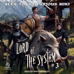 Lord of the System: Book 3