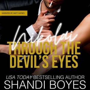 Nikolai Through The Devils Eyes, Shandi Boyes