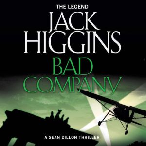 Bad Company, Jack Higgins