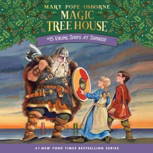 Magic Tree House 15 Viking Ships at..., Mary Pope Osborne