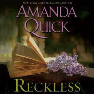 Reckless, Amanda Quick