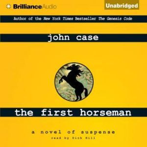 The First Horseman, John Case