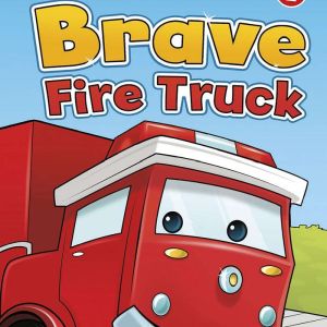 Brave Fire Truck, Melinda Melton Crow