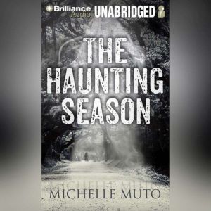 The Haunting Season, Michelle Muto