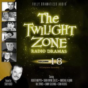 The Twilight Zone Radio Dramas, Volum..., Various Authors