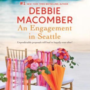 An Engagement in Seattle: Groom Wanted\Bride Wanted, Debbie Macomber