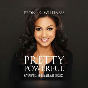 Pretty Powerful, Eboni K. Williams