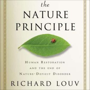 The Nature Principle, Richard Louv