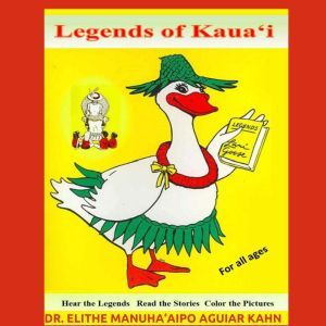 Legends of Kauai, Elithe Kahn