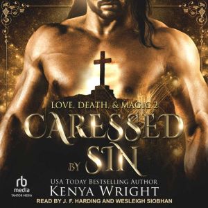 Caressed by Sin, Kenya Wright