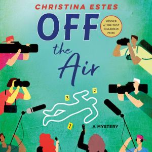 Off the Air, Christina Estes