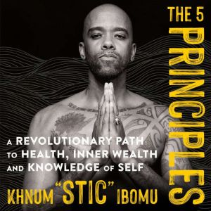 The 5 Principles, Khnum Stic Ibomu