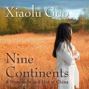 Nine Continents, Xiaolu Guo