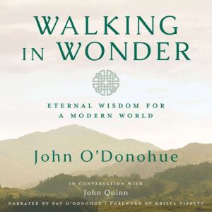 Walking in Wonder: Eternal Wisdom for a Modern World.
