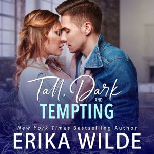 Tall, Dark and Tempting Tall, Dark a..., Erika Wilde