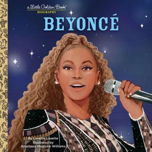 Beyonce: A Little Golden Book Biography