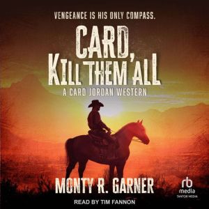 Card, Kill Them All: A Card Jordan Western