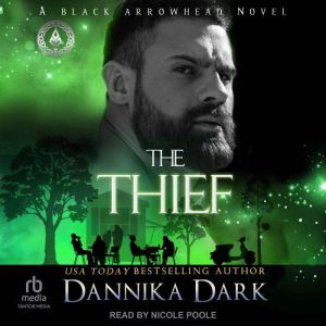 The Thief, Dannika Dark