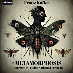The Metamorphosis, Franz Kafka