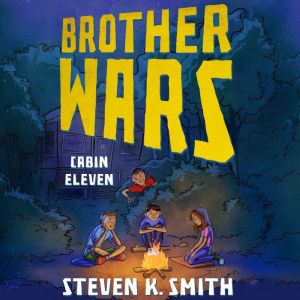 Cabin Eleven, Steven K. Smith