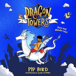 Dragon Towers, Pip Bird