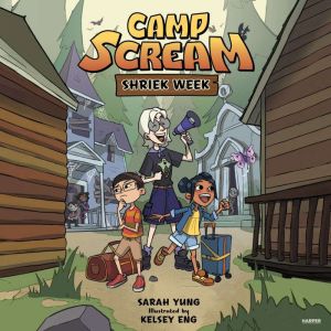 Camp Scream 1 Shriek Week, Sarah Yung