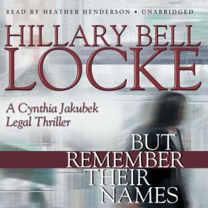 But Remember Their Names, Hillary Bell Locke