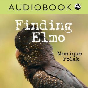 Finding Elmo, Monique Polak