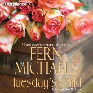 Tuesday's Child, Fern Michaels