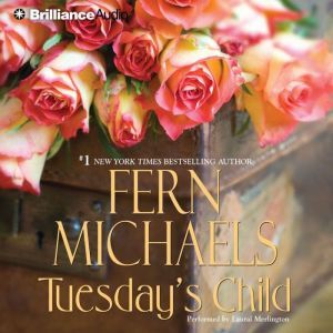 Tuesdays Child, Fern Michaels