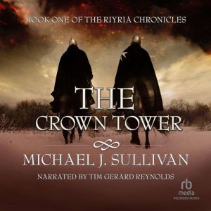 The Crown Tower, Michael J. Sullivan