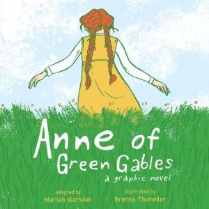 Anne of Green Gables, Brenna Thummler