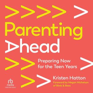 Parenting Ahead, Kristen Hatton