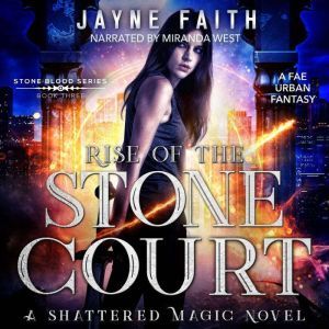 Rise of the Stone Court: A Fae Urban Fantasy