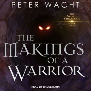 The Makings of a Warrior, Peter Wacht