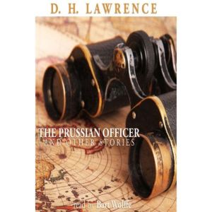 The Prussian Officer and Other Storie..., D. H. Lawrence