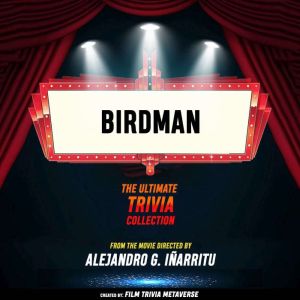 Birdman The Ultimate Trivia Collect..., Film Trivia Metaverse