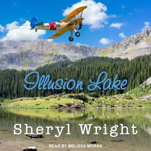 Illusion Lake, Sheryl Wright