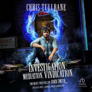 Investigation, Mediation, Vindication..., Chris Tullbane