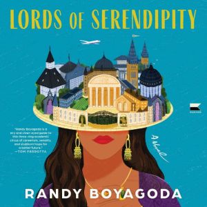 Lords of Serendipity, Randy Boyagoda