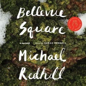 Bellevue Square, Michael Redhill
