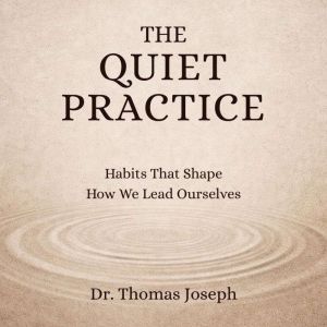 The Quiet Practice, Dr. Thomas Joseph