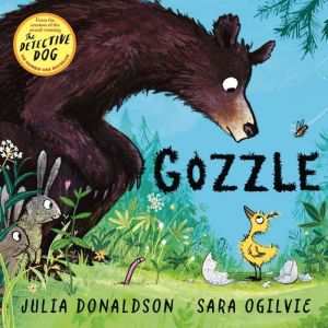 Gozzle, Julia Donaldson