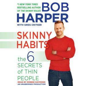 Skinny Habits, Bob Harper