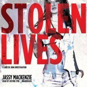 Stolen Lives, Jassy Mackenzie