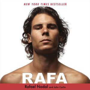 Rafa, Rafael Nadal