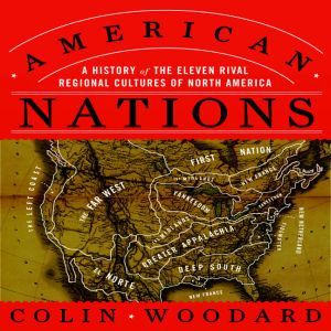 American Nations, Colin Woodard