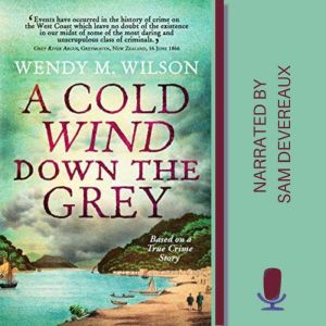 A Cold Wind Down the Grey, Wendy M. Wilson