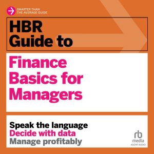 HBR Guide to Finance Basics for Manag..., Harvard Business Review