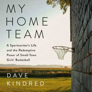My Home Team, Dave Kindred